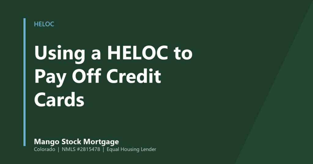 Mango Stock Mortgage banner introducing how Colorado homeowners can consolidate credit card balances using home equity.