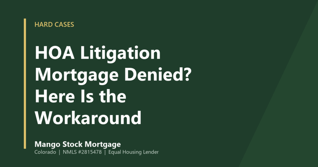 Mango Stock Mortgage banner introducing how HOA litigation affects condo financing and the workarounds available.